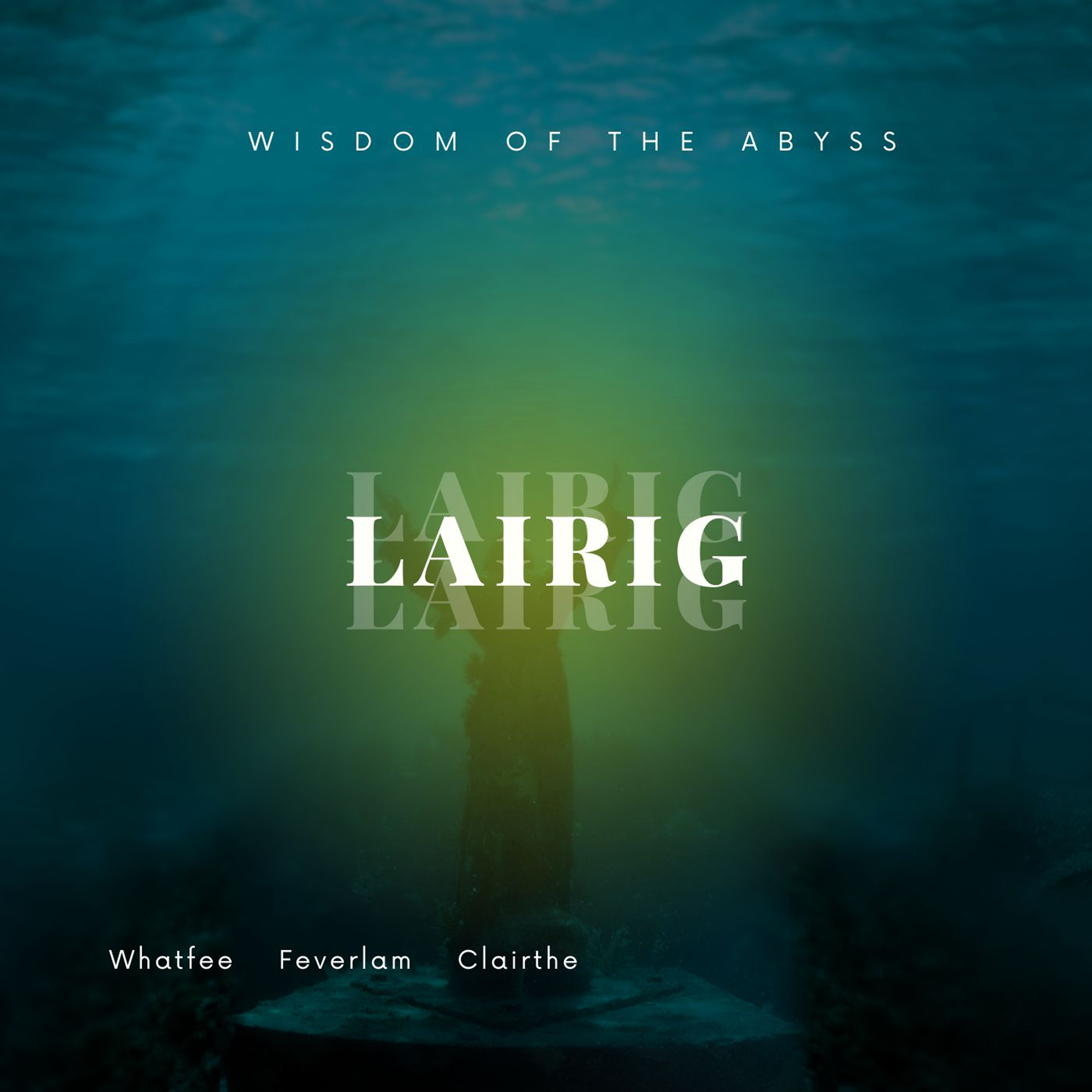 Wisdom of the Abyss - Lairig