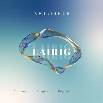 Amblience – Album LAIRIG 2024